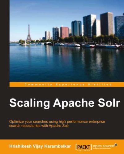﻿Scaling Apache Solr
