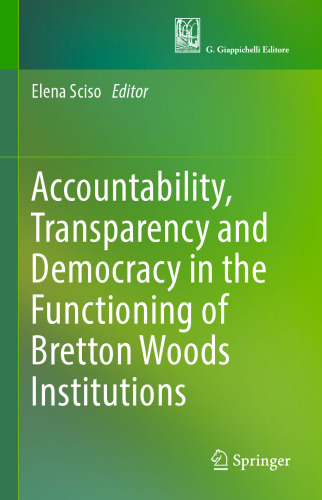 ﻿پاسخگویی، شفافیت و دموکراسی در عملکرد مؤسسات برتون وودز