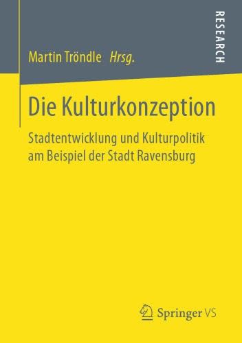 ﻿مفهوم فرهنگ: توسعه شهری و سیاست فرهنگی با استفاده از نمونه شهر راونسبورگ