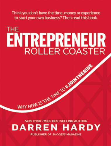 ﻿The Entrepreneur Roller Coaster: چرا اکنون زمان #JoinTheRide است