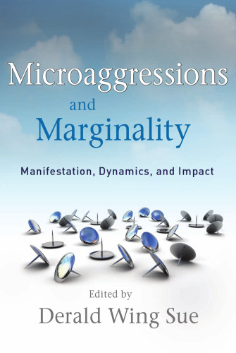 Microaggressions و Marginality: تظاهرات، دینامیک و تاثیر