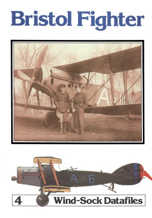 ﻿Bristol Fighter (Windsock Datafile 4)