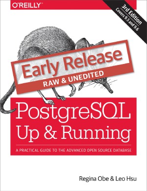 ﻿PostgreSQL. بالا و در حال اجرا. راهنمای عملی پایگاه داده منبع باز پیشرفته