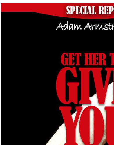 ﻿او را وادار کنید که به شما سر بدهد