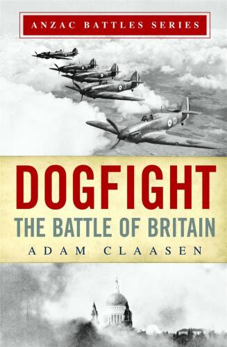 Dogfight: سریال نبرد بریتانیا Anzac Battle