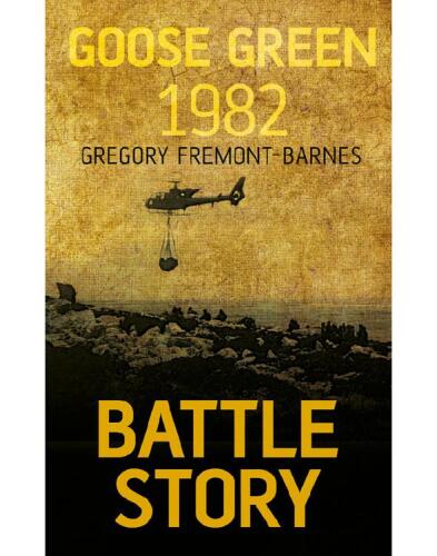 Battle Story Goose Green 1982