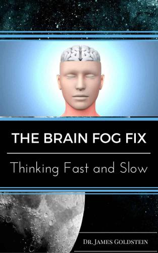 Fog Brain Fix: فکر سریع و آهسته: انتشار جدید 2016