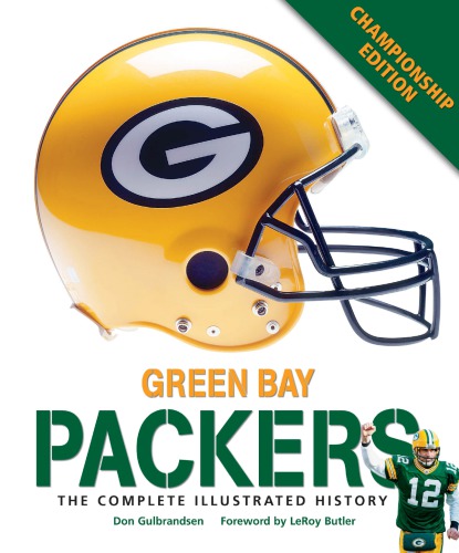 Green Bay Packers تاریخچه کامل شرح داده شده: نسخه قهرمانی