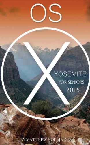 ﻿OS X Yosemite: برای سالمندان 2015