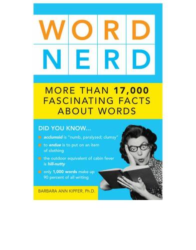 ﻿Word Nerd: بیش از 17000 واقعیت جذاب درباره Words