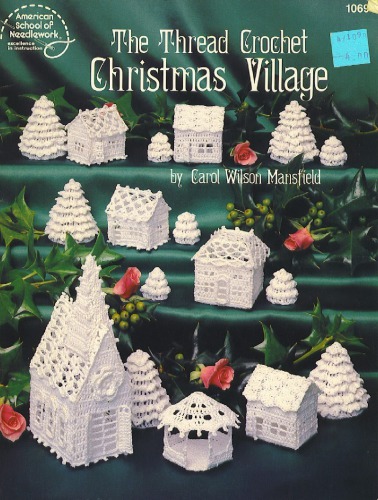 Thread Crochet Christmas Village