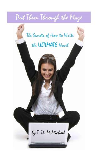 ﻿آنها را در پیچ و خم قرار دهید: رازهای چگونگی نوشتن رمان نهایی