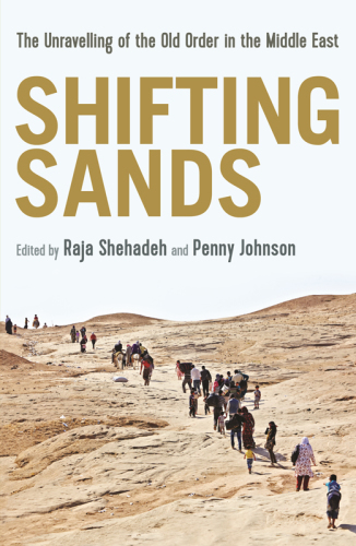 Shifting Sands: پرده برداری از نظم قدیمی در خاورمیانه