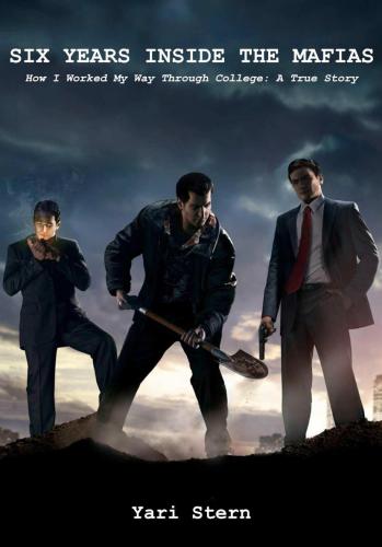 ﻿شش سال در درون مافیا: چگونه در دانشگاه کار کردم: یک داستان واقعی