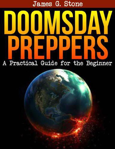 ﻿Doomsday Preppers: راهنمای عملی برای مبتدیان