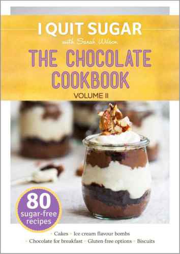 ﻿I Quit Sugar The Chocolate Cookbook جلد دوم