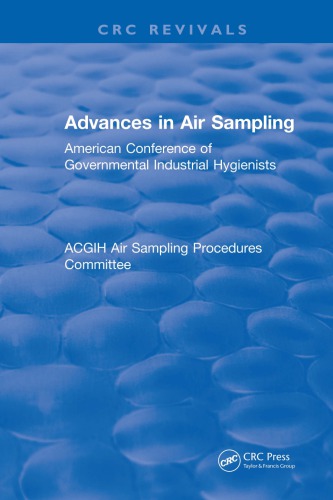 ﻿Revival: Advances In Air Sampling (1988): کنفرانس آمریکایی بهداشتکاران صنعتی دولتی