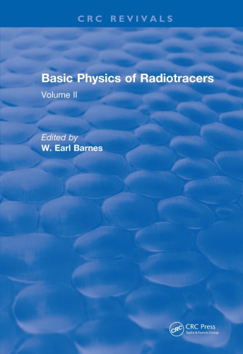 ﻿Revival: Basic Physics Of Radiotracers (1983): جلد دوم