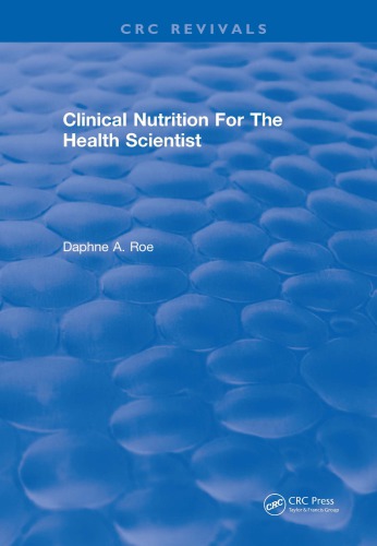 ﻿Revival: Clinical Nutrition for The Health Scientist (1979)