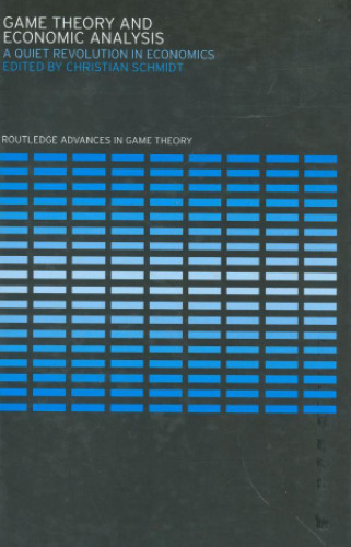 ﻿نظریه بازی و تحلیل اقتصادی: انقلابی آرام در اقتصاد