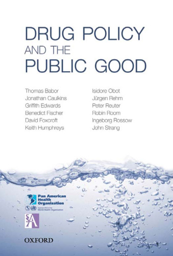 سیاست مواد مخدر و خیر عمومی