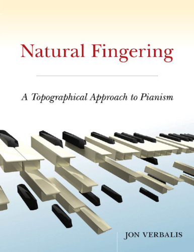 انگشت طبیعی: یک رویکرد توپوگرافی به پیانیسم