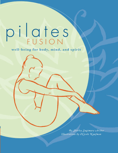 ﻿Pilates Fusion: سلامتی برای بدن ، ذهن و روح