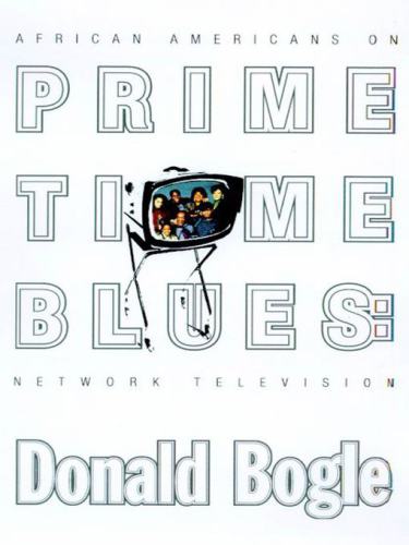 ﻿Primetime Blues: آمریکایی آفریقایی تبار در شبکه تلویزیونی