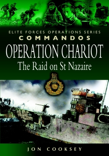 Chariot Operation: Raid on St. Nazaire نخبگان سری عملیات
