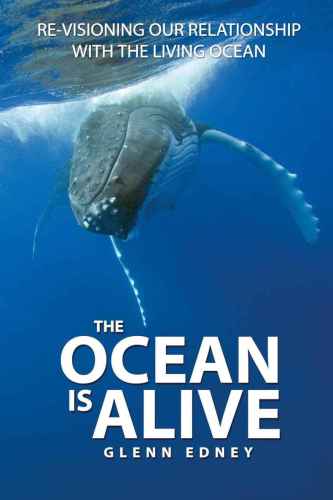 ﻿اقیانوس زنده است: بازبینی رابطه ما با اقیانوس زنده