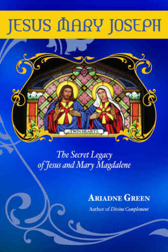 ﻿عیسی مریم یوسف: میراث مخفی عیسی و مریم مجدلیه