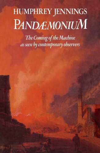 Pandaemonium: 1660-1886: آمدن دستگاه که توسط ناظران معاصر دیده می شود