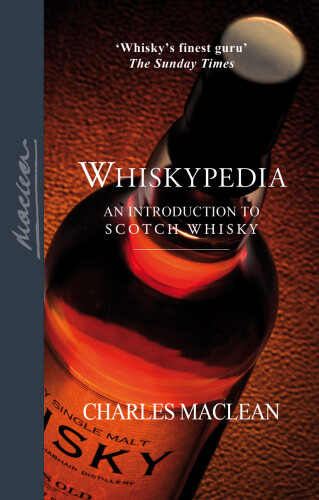 ﻿Whiskypedia: مقدمه ای بر ویسکی اسکاچ