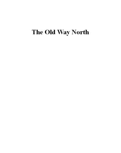 Old Way North: به دنبال عملیات اوبرهولتزر-ماژ