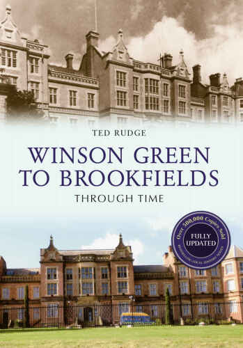﻿Winson Green به Brookfields Through Time Revised Edition
