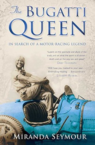 ﻿ملکه بوگاتی: در Sh of a Motor-Racing Legend