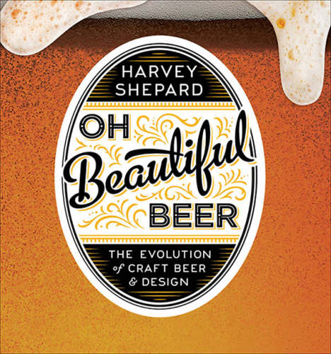 ﻿Oh Beautiful Beer: تکامل آبجو صنایع دستی و طراحی
