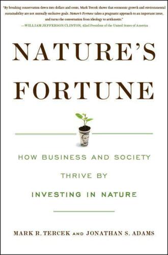 ﻿ثروت طبیعت: چگونه تجارت و جامعه با سرمایه گذاری در طبیعت رشد می کنند