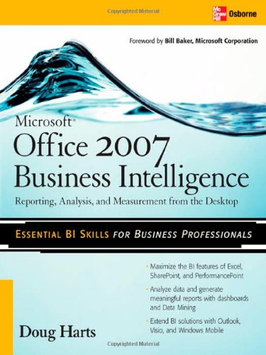 ﻿Microsoft® Office 2007 هوش تجاری: گزارش، تجزیه و تحلیل و اندازه گیری از روی دسکتاپ