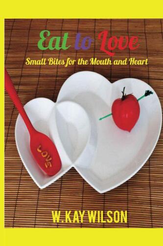 ﻿خوردن برای عشق: لقمه های شیرین برای دهان و قلب