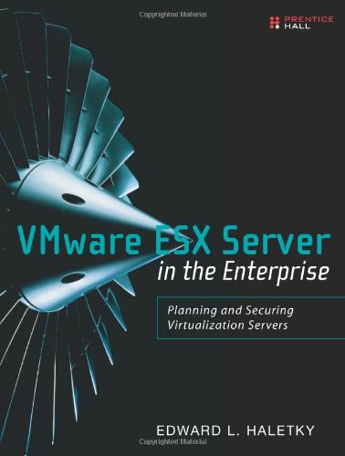 سرور VMware ESX در Enterprise: برنامه ریزی و امنیت سرورهای مجازی سازی