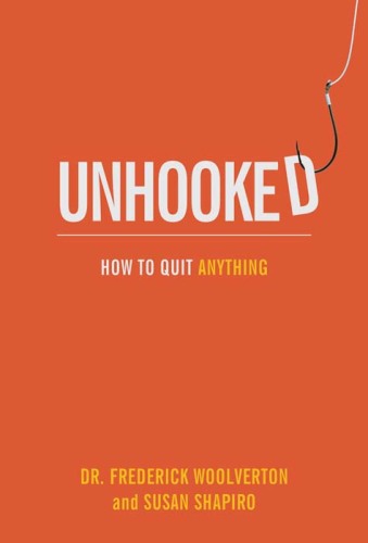 ﻿Unhooked: چگونه هر چیزی را ترک کنیم