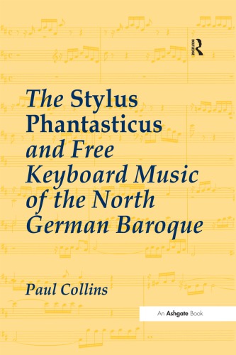 ﻿Stylus Phantasticus و موسیقی کیبورد رایگان باروک آلمان شمالی