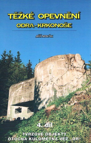 ﻿استحکامات سنگین Oder-Krkonose قسمت چهارم اجسام قلعه، حامل مسلسل دوار «OR»