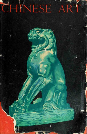 ﻿هنر چینی - کتابی مقدماتی برای نقاشی، مجسمه سازی، سرامیک، منسوجات، برنز و هنرهای جزئی