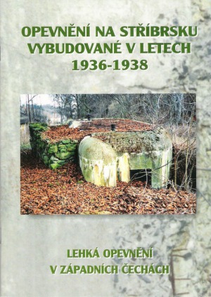 ﻿استحکامات در استریبرسکا ساخته شده در 1936-1938 استحکامات سبک در غرب بوهم
