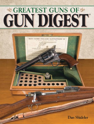 ﻿Greatest Guns of Gun Digest
