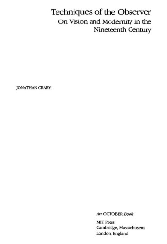 ﻿تکنیک‌های مشاهده‌گر: درباره بینش و مدرنیته در قرن نوزدهم