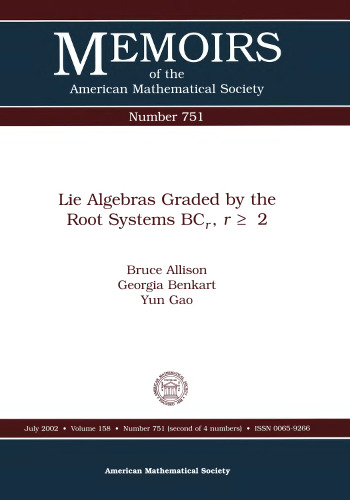 Algebras Lee Graded توسط سیستم های ریشه BCr، r (بزرگتر از یا برابر به) 2، جلد. 158، شماره 751