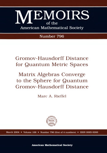 ﻿فاصله Gromov-Hausdorff برای فضاهای متریک کوانتومی / جبرهای ماتریسی برای فاصله Quantum Gromov-Hausdorff به کره همگرا می شوند